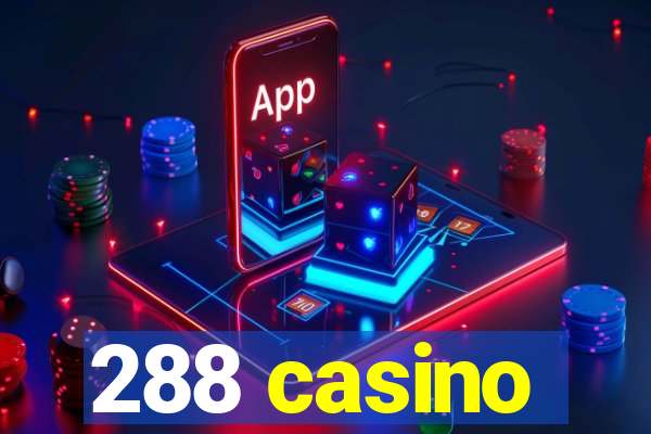 288 casino