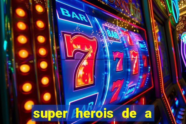 super herois de a a z