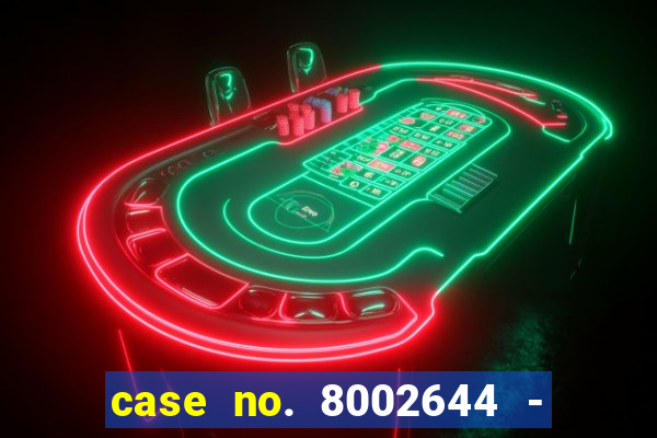 case no. 8002644 - casino night