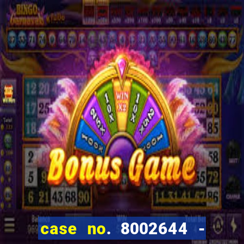 case no. 8002644 - casino night