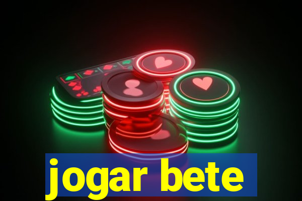 jogar bete