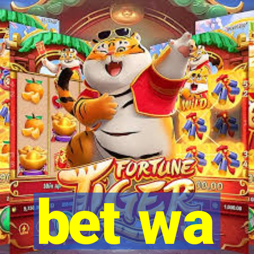 bet wa