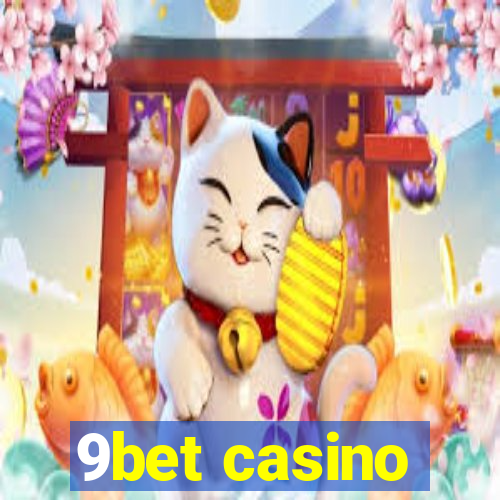 9bet casino