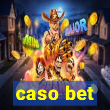 caso bet