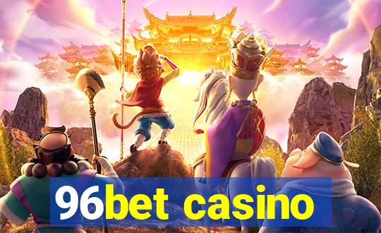 96bet casino