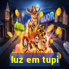 luz em tupi