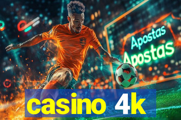 casino 4k