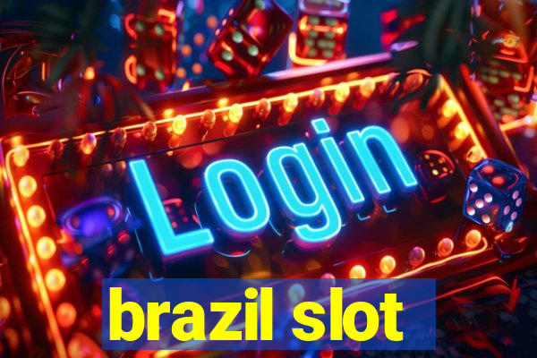 brazil slot