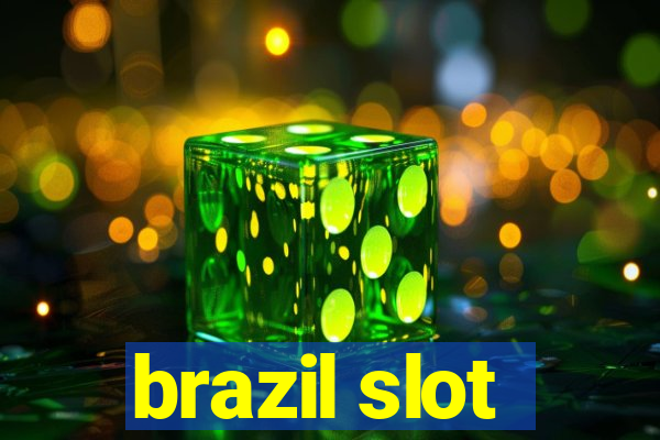 brazil slot