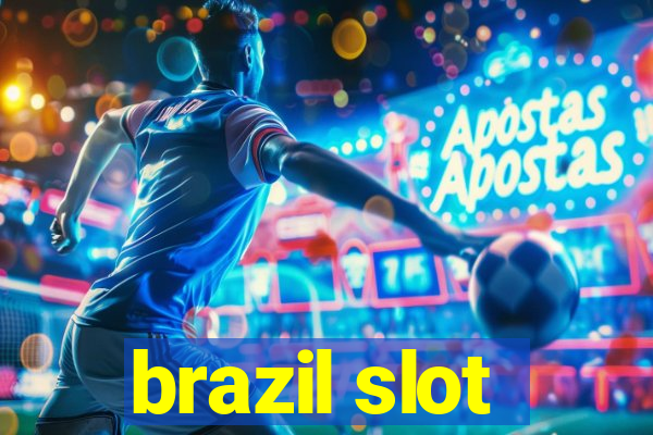 brazil slot