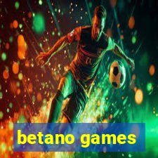 betano games