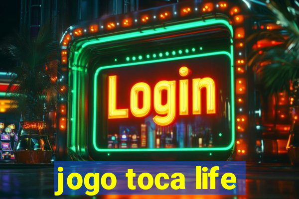 jogo toca life