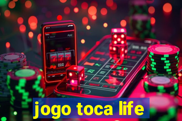 jogo toca life