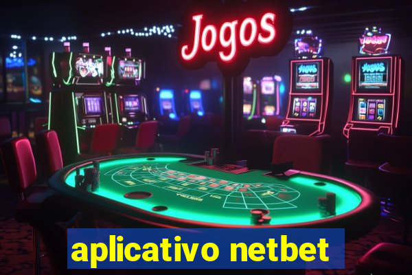 aplicativo netbet