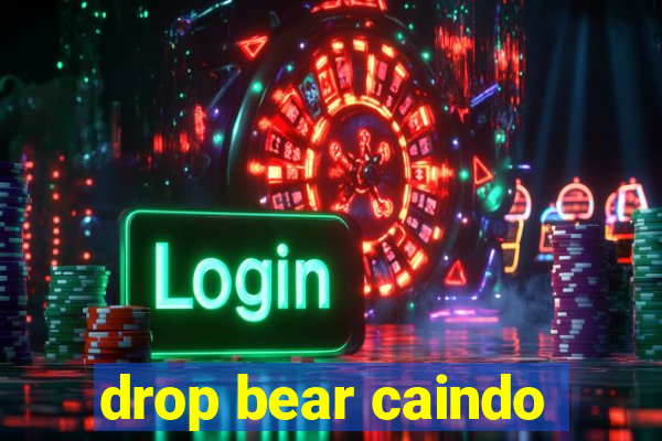 drop bear caindo