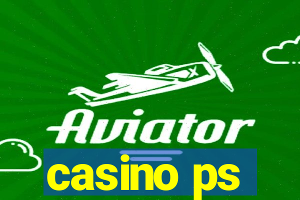 casino ps