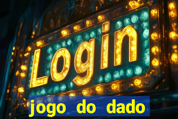 jogo do dado aposta online