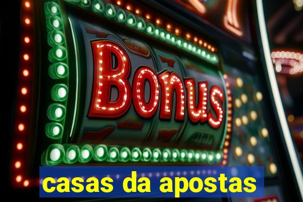 casas da apostas