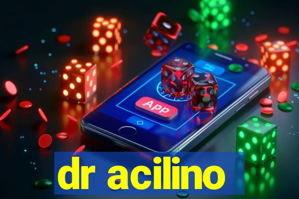 dr acilino