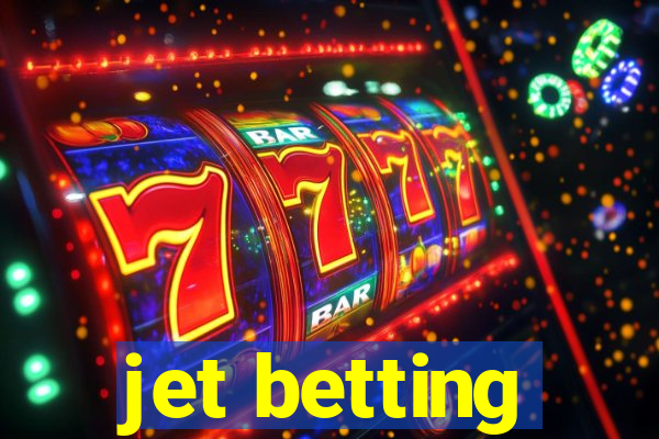 jet betting