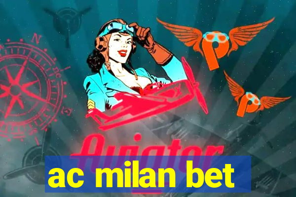 ac milan bet