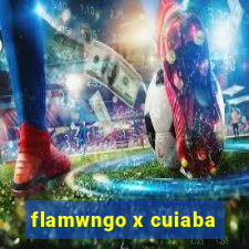 flamwngo x cuiaba