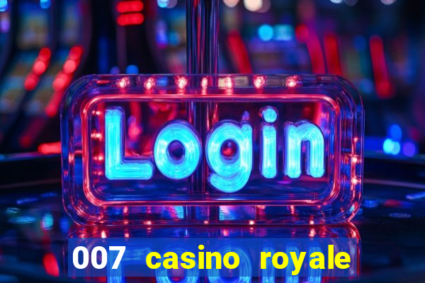 007 casino royale online free