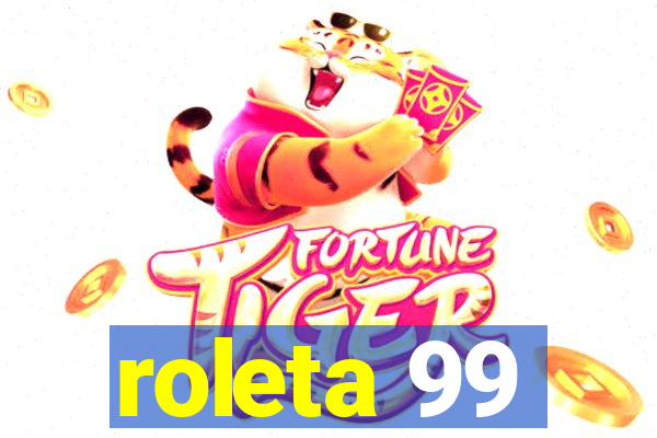 roleta 99