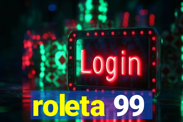 roleta 99