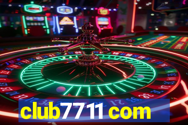 club7711 com