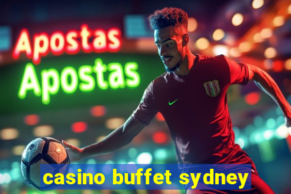 casino buffet sydney