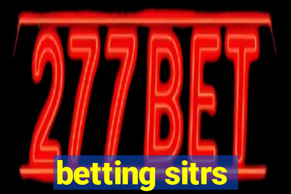 betting sitrs