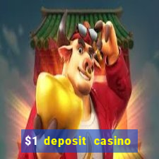 $1 deposit casino nz real money