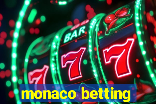 monaco betting