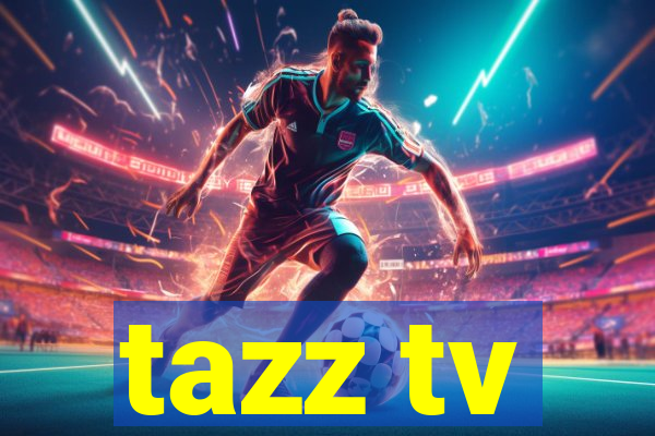 tazz tv