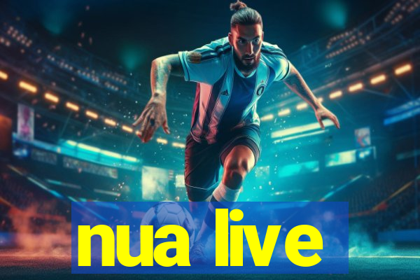 nua live