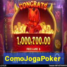 ComoJogaPoker