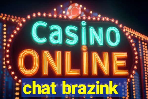 chat brazink