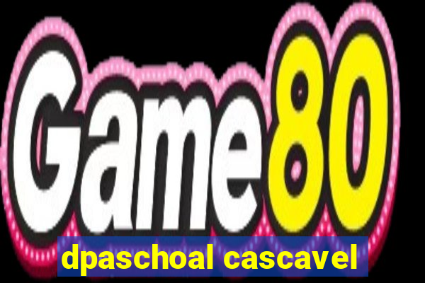 dpaschoal cascavel