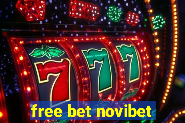 free bet novibet