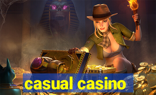 casual casino