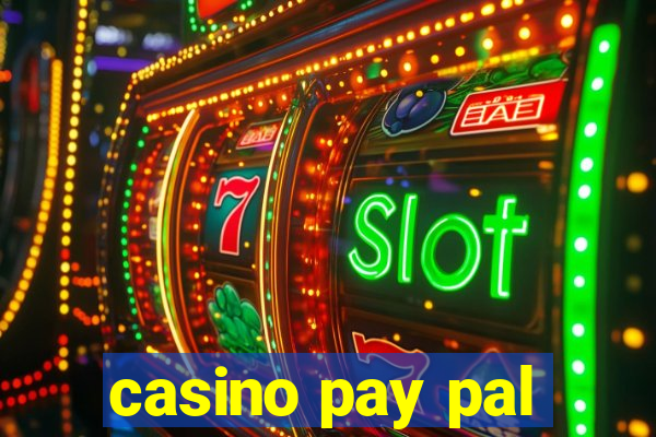 casino pay pal