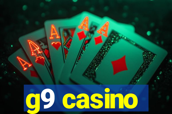 g9 casino