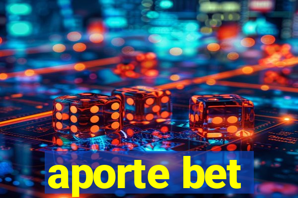 aporte bet