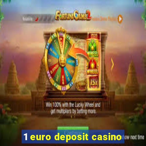 1 euro deposit casino