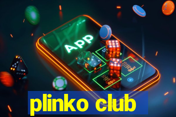 plinko club