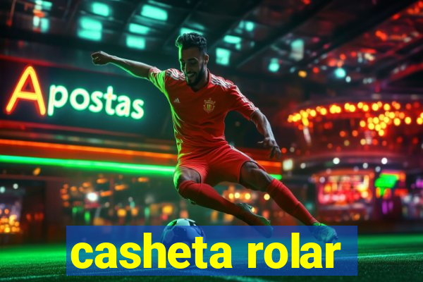 casheta rolar