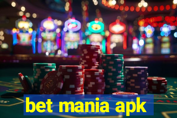 bet mania apk