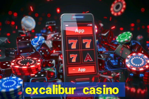 excalibur casino and hotel