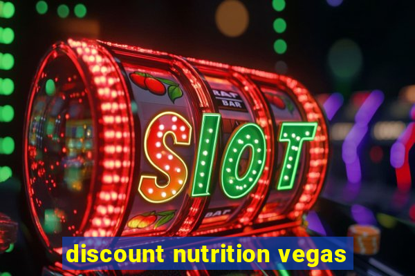 discount nutrition vegas